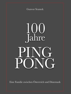 cover image of 100 Jahre PING PONG